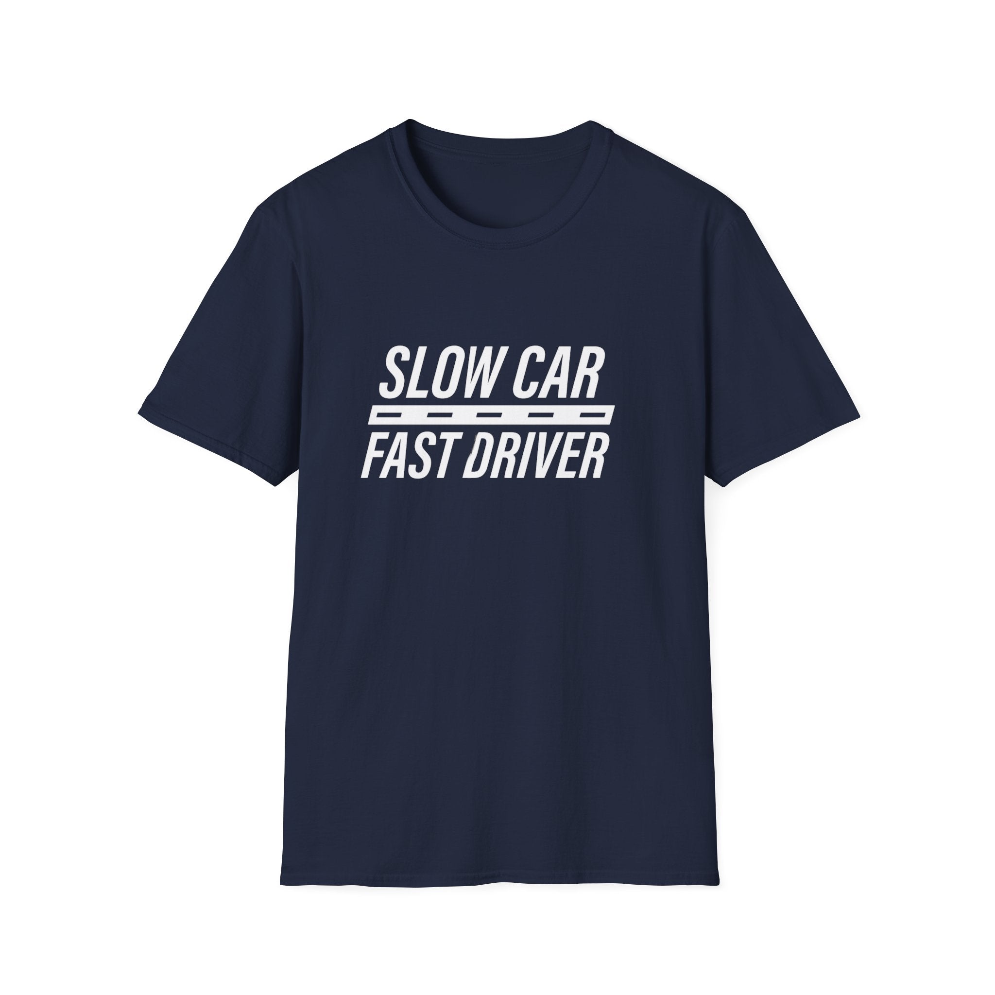 Slow Car Fast Driver