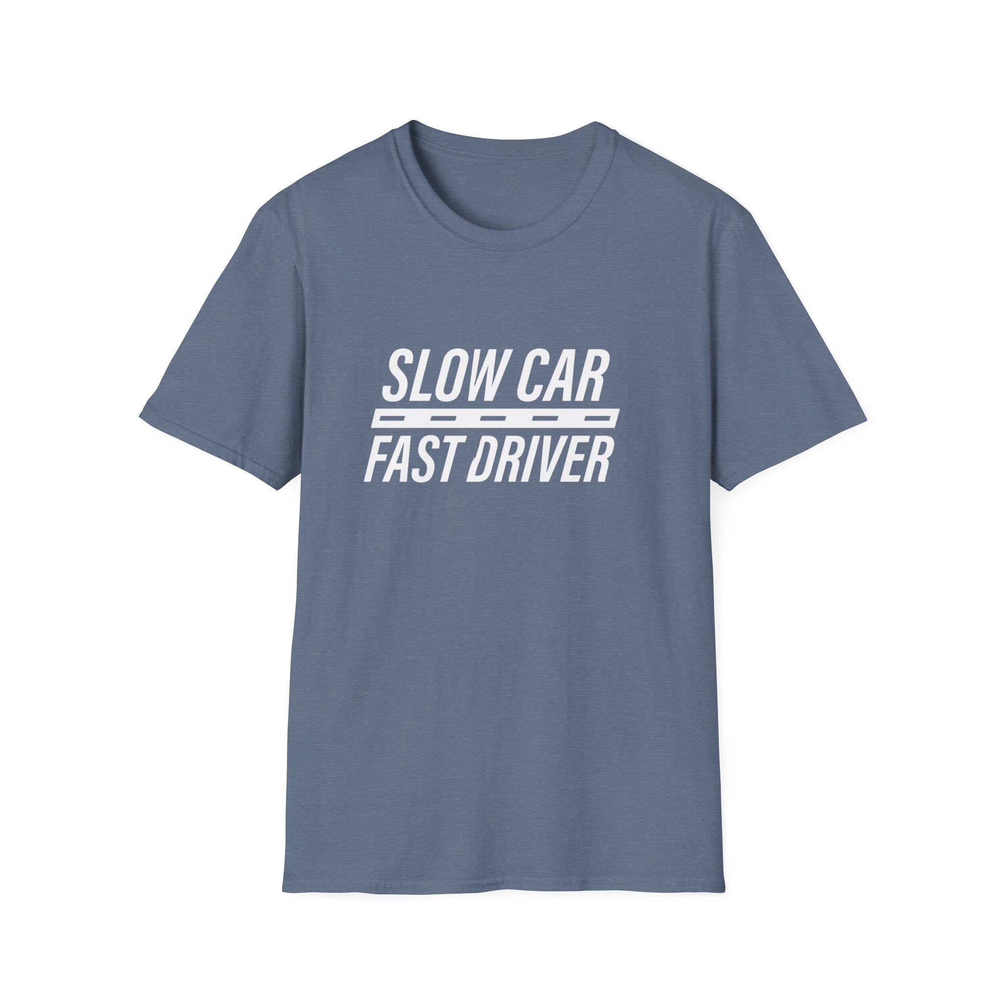 Slow Car Fast Driver